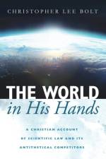 World in His Hands af Christopher Lee Bolt