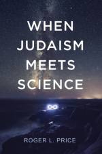 When Judaism Meets Science af Roger L Price