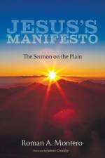 Jesus's Manifesto af Roman A Montero