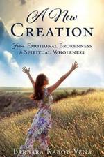 New Creation af Barbara Kabot-Vena