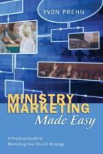 Ministry Marketing Made Easy af Yvon Prehn