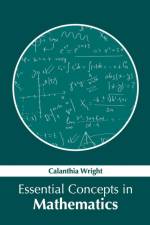 Essential Concepts in Mathematics