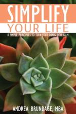 Simplify Your Life af Andrea Brundage