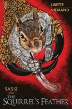 SASSI and The Squirrel's Feather af Lisette Niemand