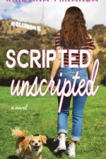 Scripted Unscripted af Kristina Miranda