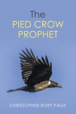 Pied Crow Prophet af Christopher Rory Page