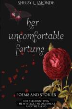 Her Uncomfortable Fortune af Shelby LaLonde