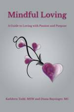 Mindful Loving af Diana Baysinger MC