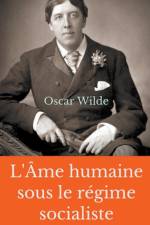 L'Ame humaine sous le regime socialiste af Oscar Wilde