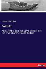 Catholic af Thomas John Capel