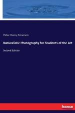 Naturalistic Photography for Students of the Art af Peter Henry Emerson