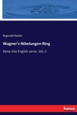 Wagner's Nibelungen Ring af Reginald Rankin