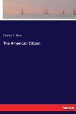 American Citizen af Charles F Dole