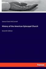 History of the American Episcopal Church af Samuel David McConnell