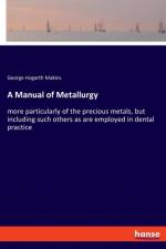 Manual of Metallurgy af George Hogarth Makins