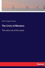 Crisis of Missions af Arthur Tappan Pierson