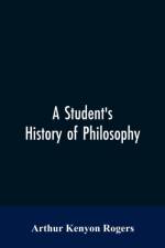 Student's History of Philosophy af Arthur Kenyon Rogers