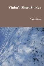 Vinita's Short Stories af Vinita Singh