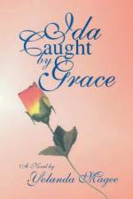 Ida Caught by Grace af Yolanda Magee