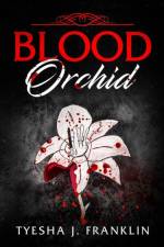 Blood Orchid af Tyesha J Franklin