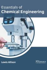 Essentials of Chemical Engineering