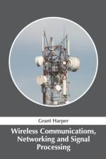 Wireless Communications, Networking and Signal Processing
