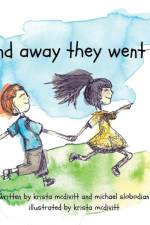 and away they went af Krista Mcdivitt