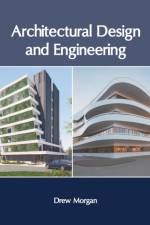 Architectural Design and Engineering