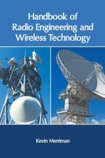 Handbook of Radio Engineering and Wireless Technology