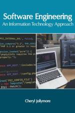 Software Engineering: An Information Technology Approach