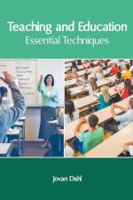 Teaching and Education: Essential Techniques