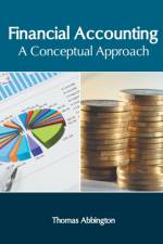 Financial Accounting: A Conceptual Approach