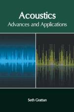 Acoustics: Advances and Applications