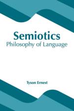 Semiotics: Philosophy of Language