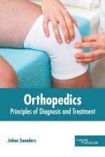 Orthopedics: Principles of Diagnosis and Treatment