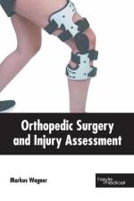 Orthopedic Surgery and Injury Assessment