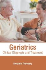 Geriatrics: Clinical Diagnosis and Treatment