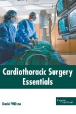 Cardiothoracic Surgery Essentials