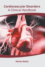 Cardiovascular Disorders: A Clinical Handbook