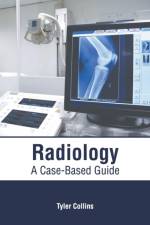 Radiology: A Case-Based Guide