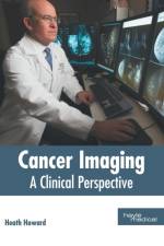 Cancer Imaging: A Clinical Perspective