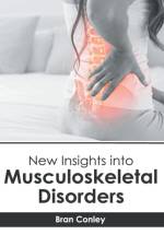 New Insights Into Musculoskeletal Disorders