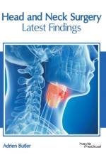 Head and Neck Surgery: Latest Findings