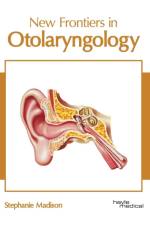 New Frontiers in Otolaryngology
