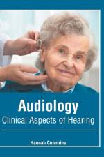 Audiology: Clinical Aspects of Hearing