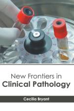 New Frontiers in Clinical Pathology