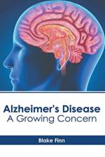 Alzheimer's Disease: A Growing Concern