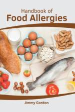 Handbook of Food Allergies
