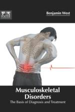 Musculoskeletal Disorders: The Basis of Diagnosis and Treatment