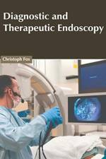 Diagnostic and Therapeutic Endoscopy